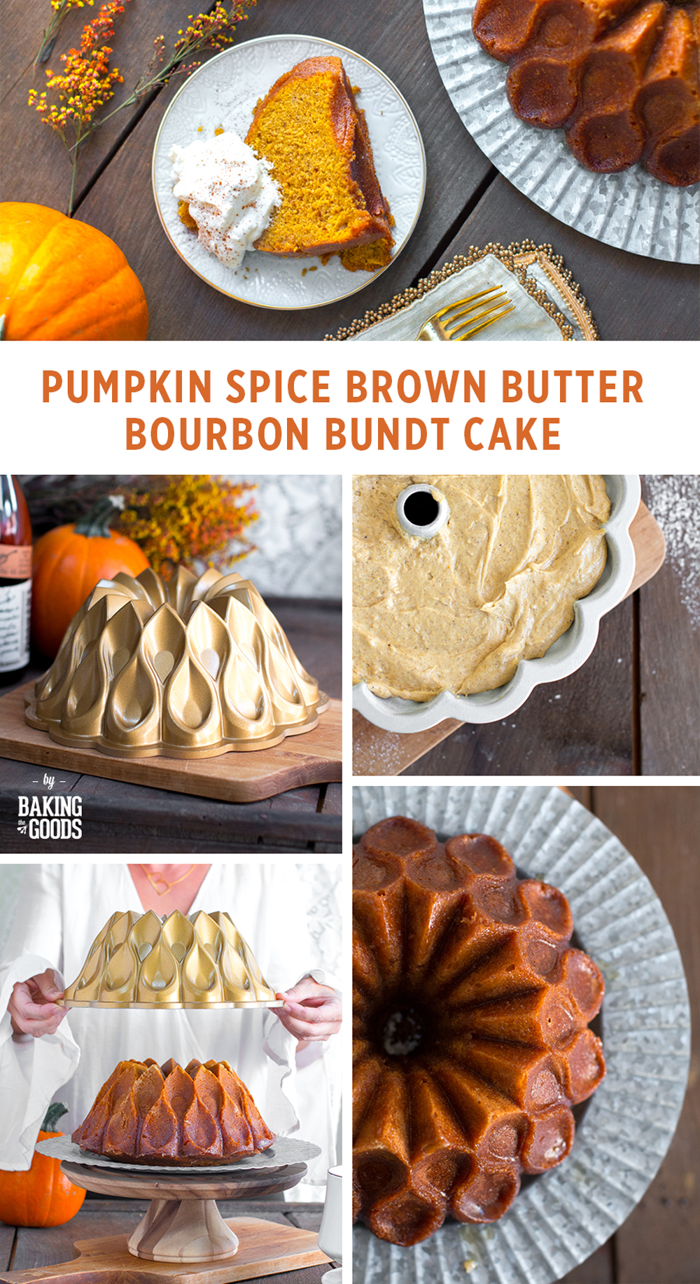 Pumpkin Spice Brown Butter Bourbon Bundt Cake by Baking The Goods