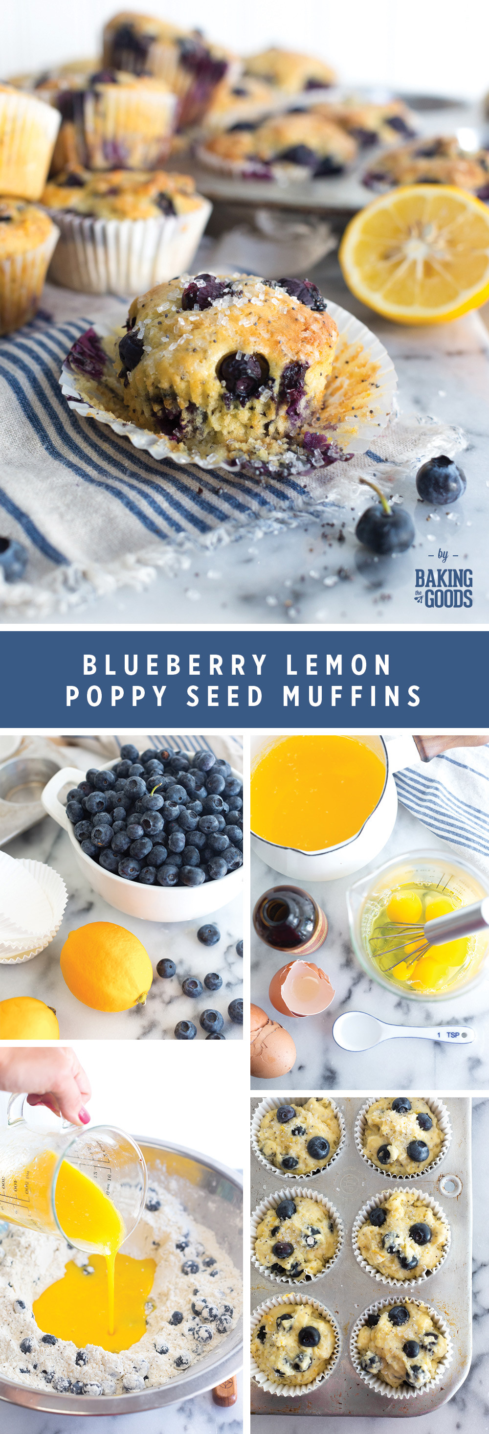 Blueberry Lemon Poppy Seed Muffins by Baking The Goods.