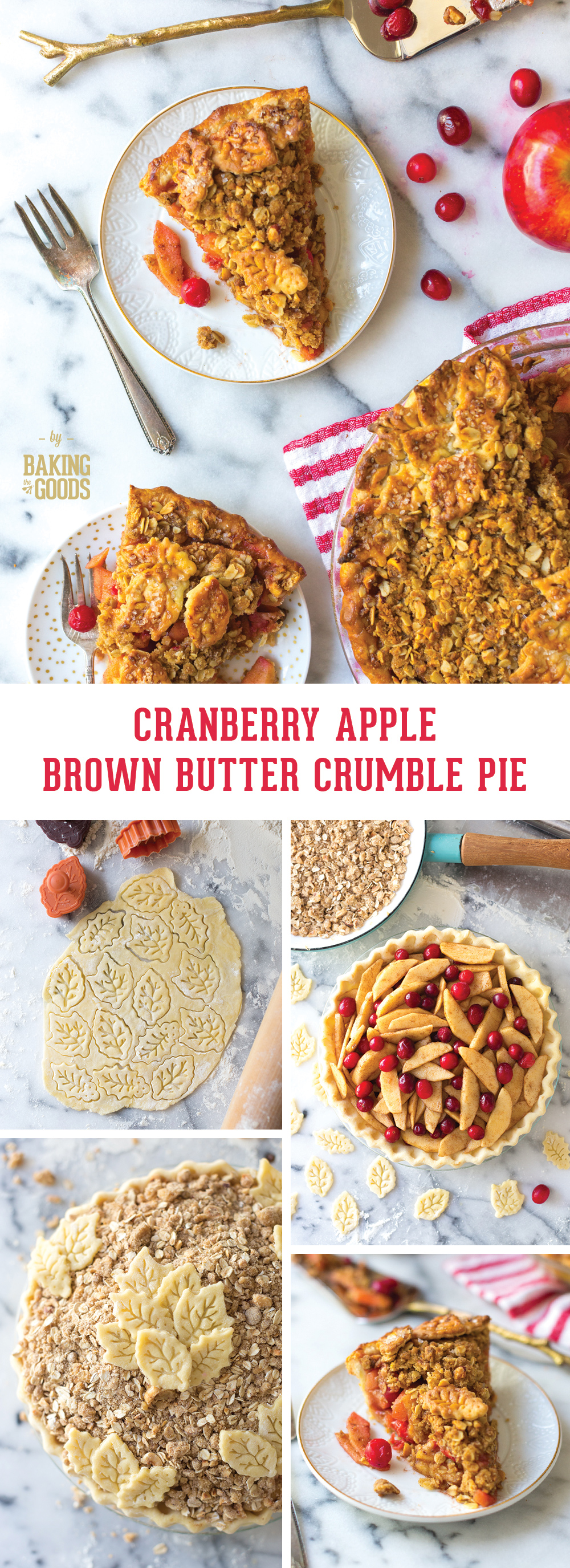 Cranberry Apple Brown Butter Crumble Pie by Baking The Goods
