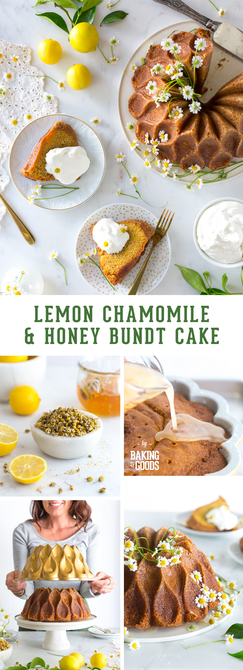 Lemon Chamomile Honey Bundt Cake by Baking The Goods