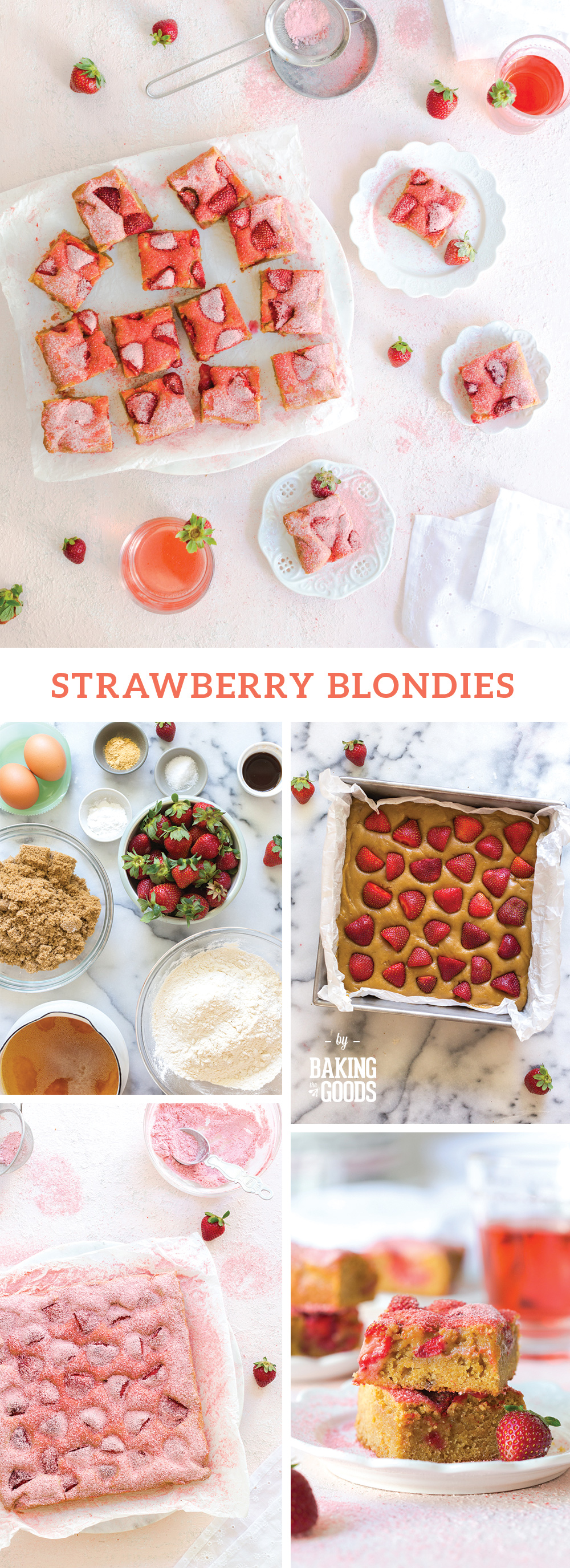 Strawberry Blondies by Baking The Goods