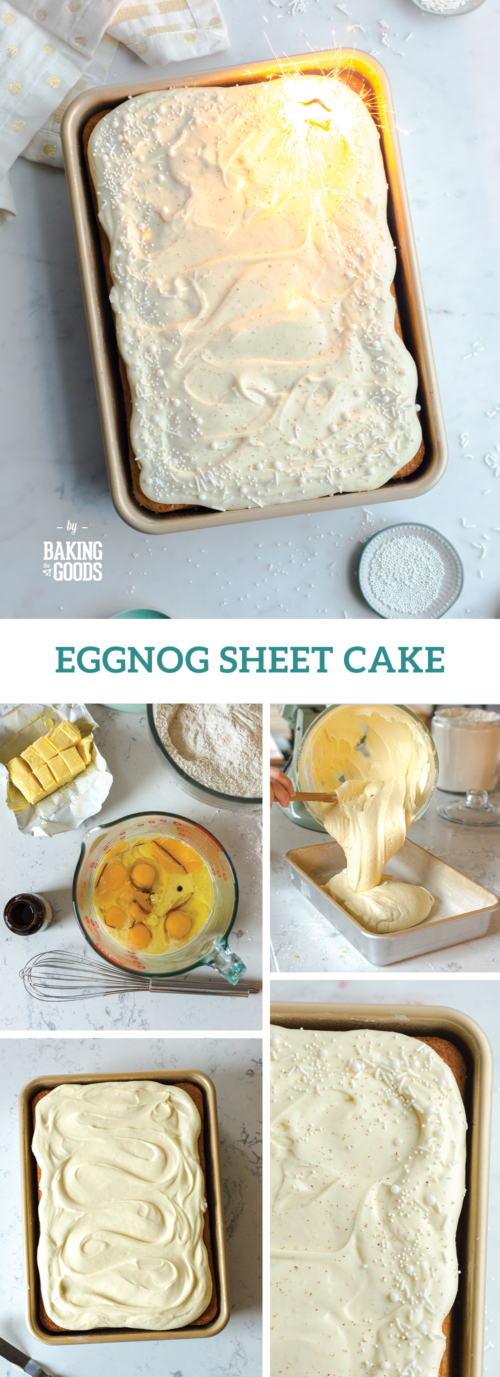 Eggnog Sheet Cake by Baking The Goods