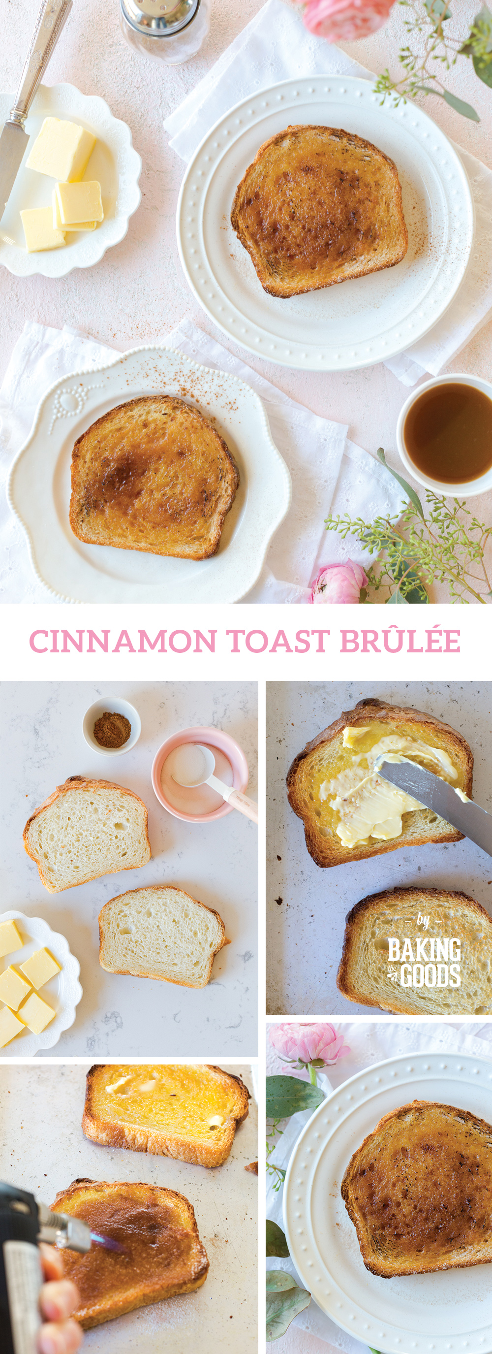 Cinnamon Toast Brûlée by Baking The Goods