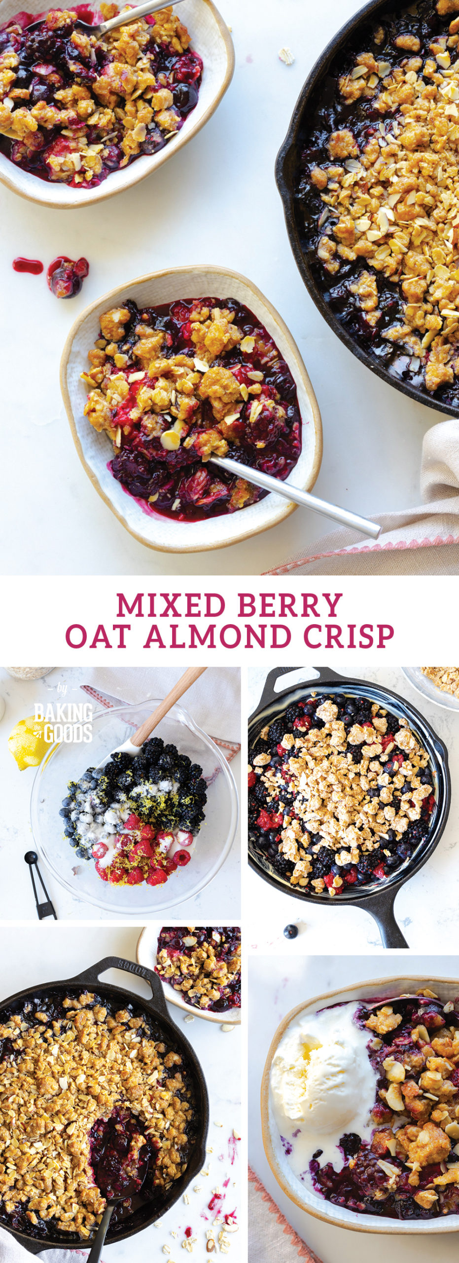 Mixed Berry Oat Almond Crisp by Baking The Goods