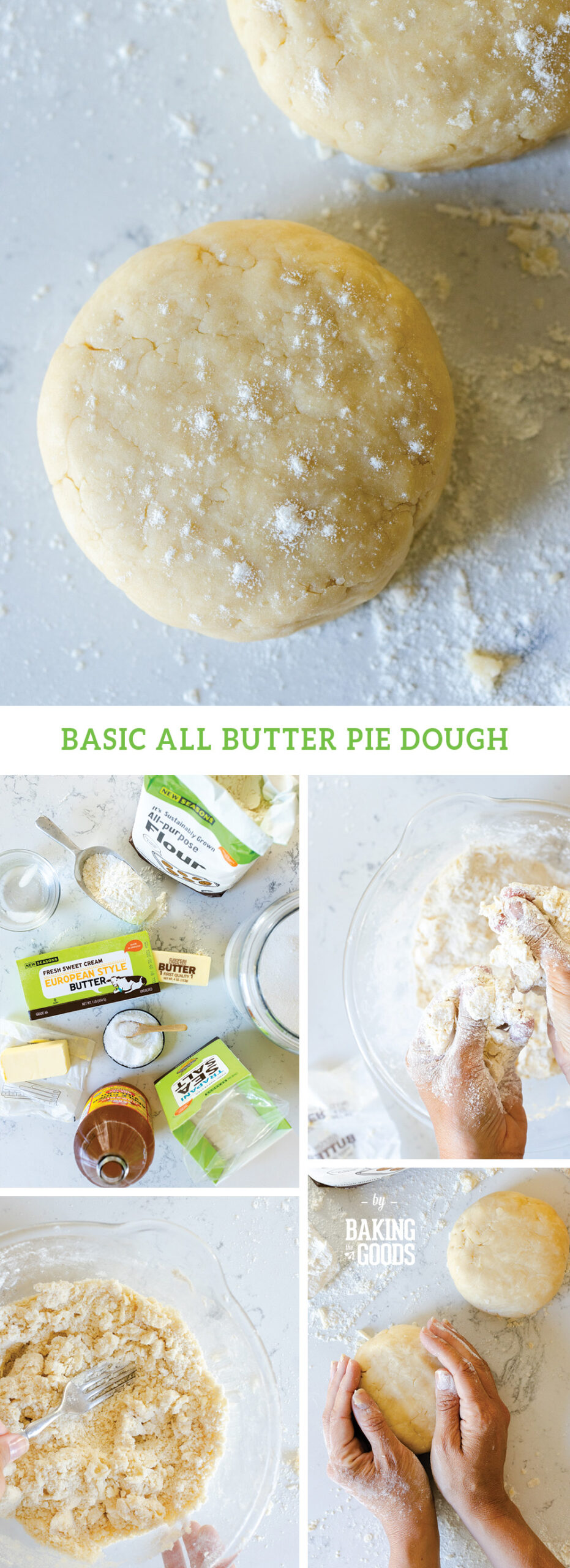 Basic All Butter Pie Dough by Baking The Goods